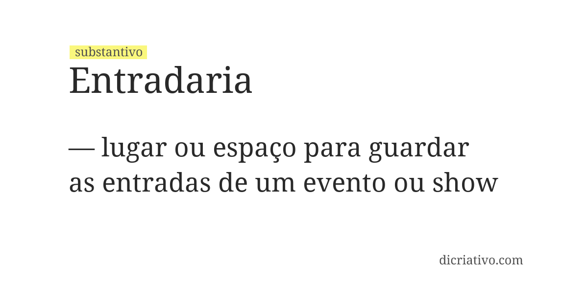 Significado de entradaria