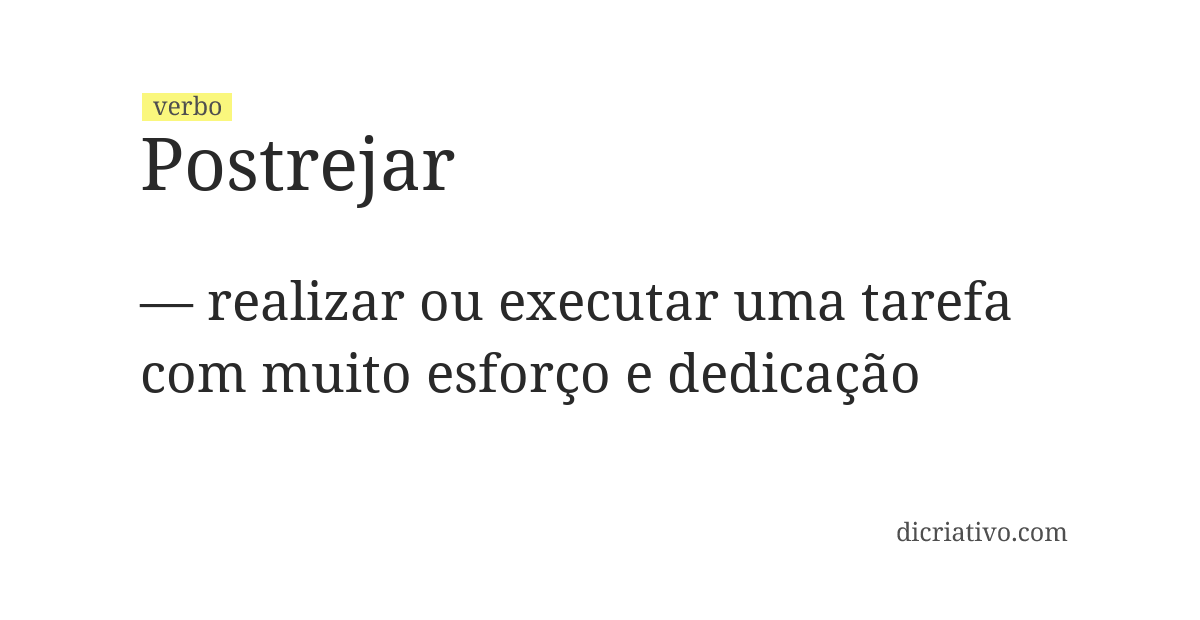 Significado de postrejar