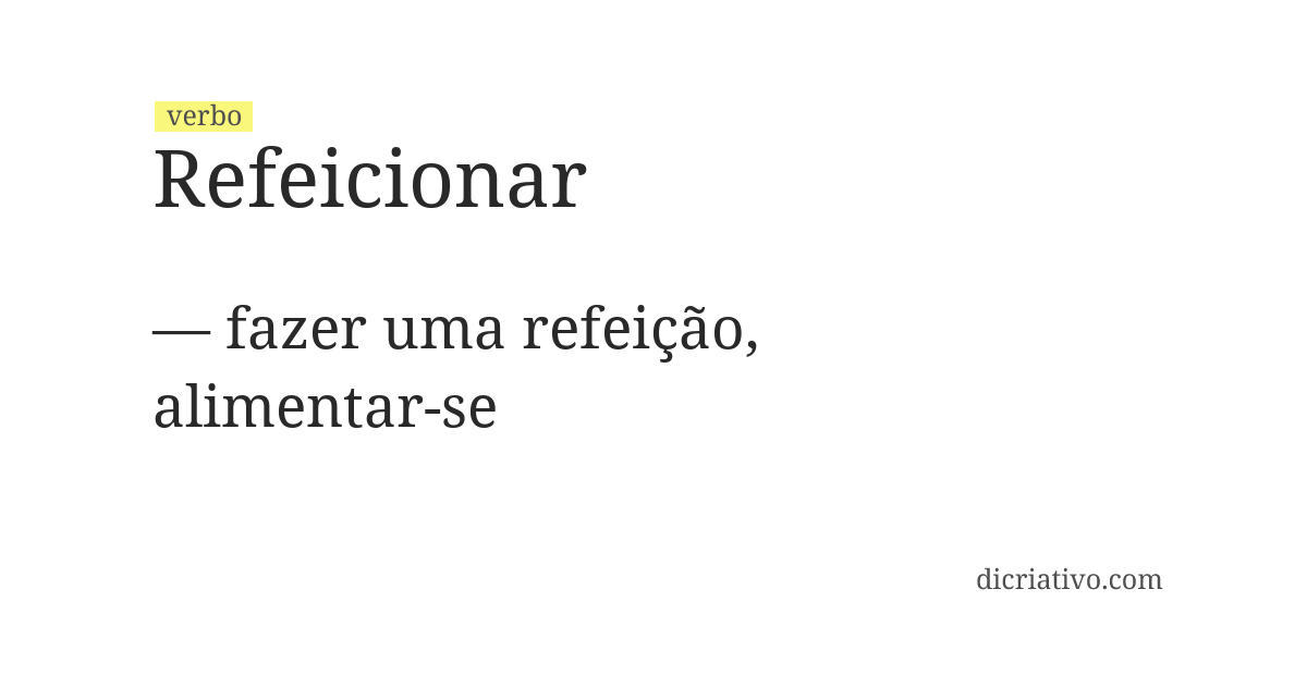 Significado de refeicionar