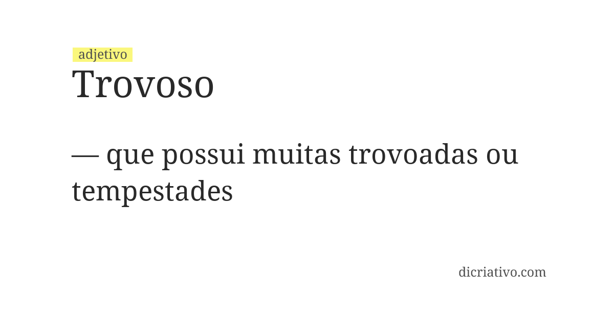 Significado de trovoso