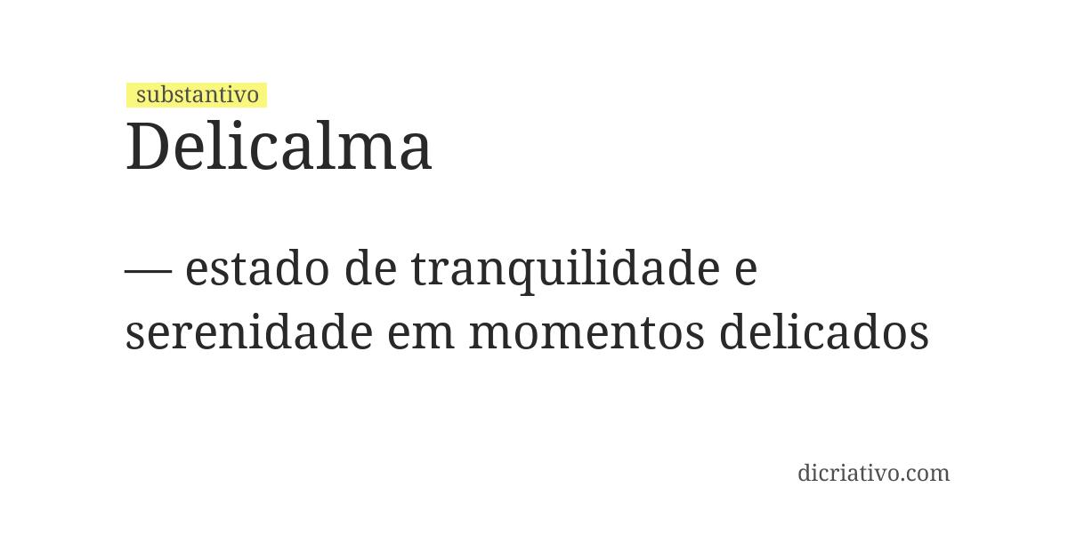 Significado de delicalma