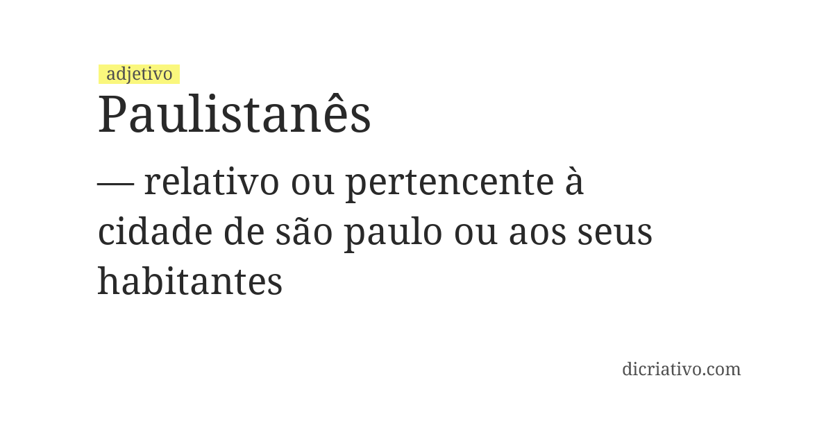 Significado de paulistanês
