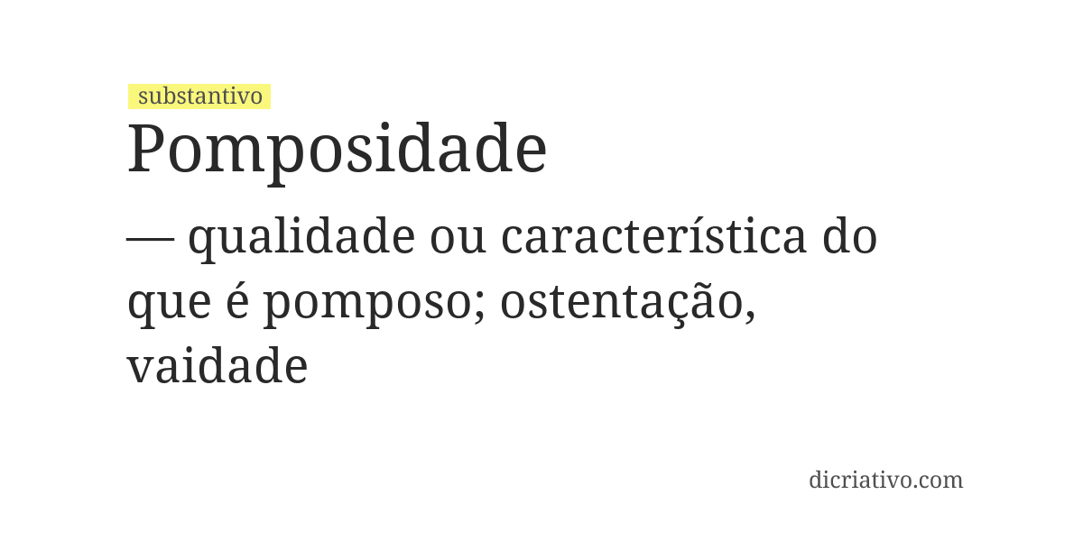 Significado de pomposidade