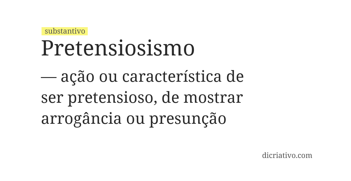 Significado de pretensiosismo
