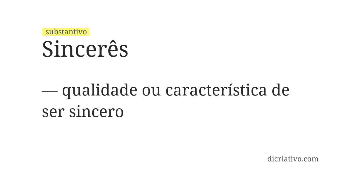 Significado de sincerês