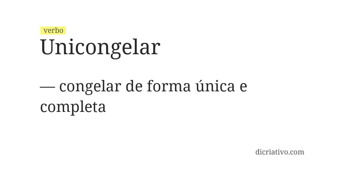 Significado de unicongelar