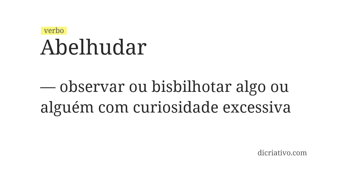 Significado de abelhudar