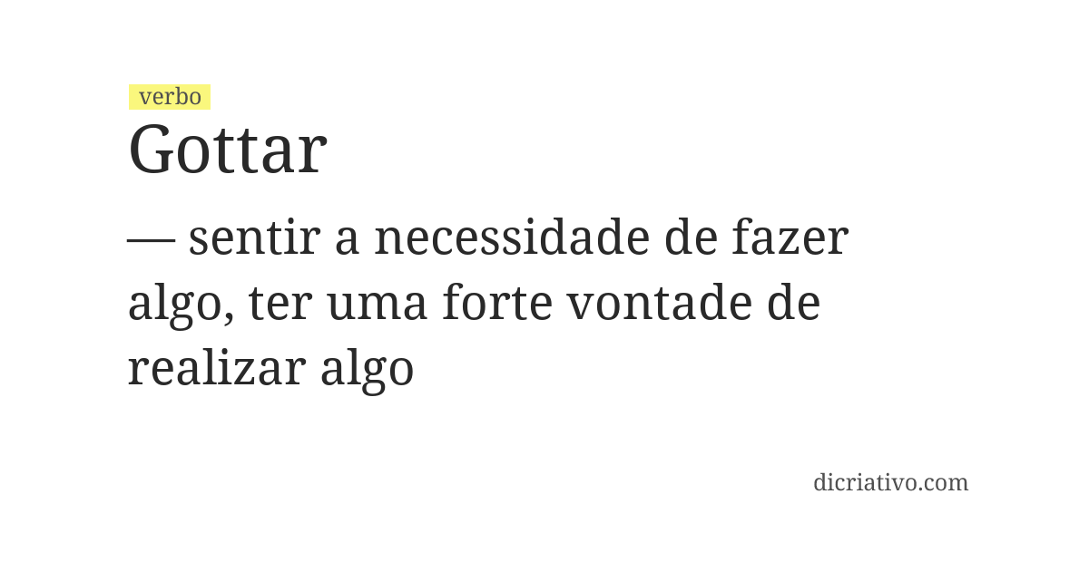 Significado de gottar
