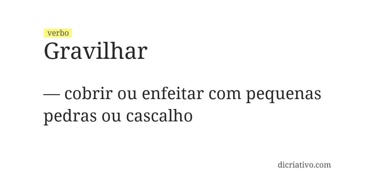 Significado de gravilhar