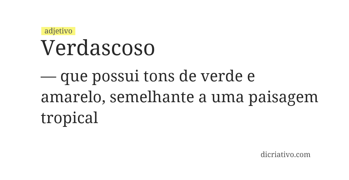 Significado de verdascoso