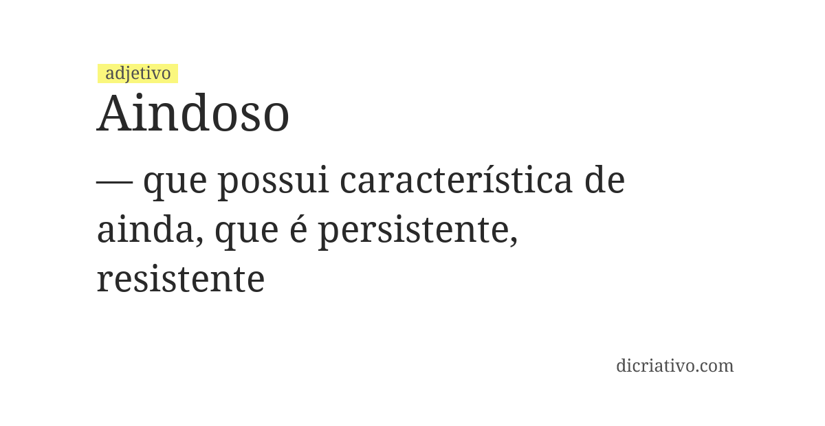 Significado de aindoso