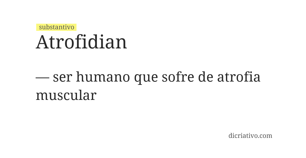 Significado de atrofidian