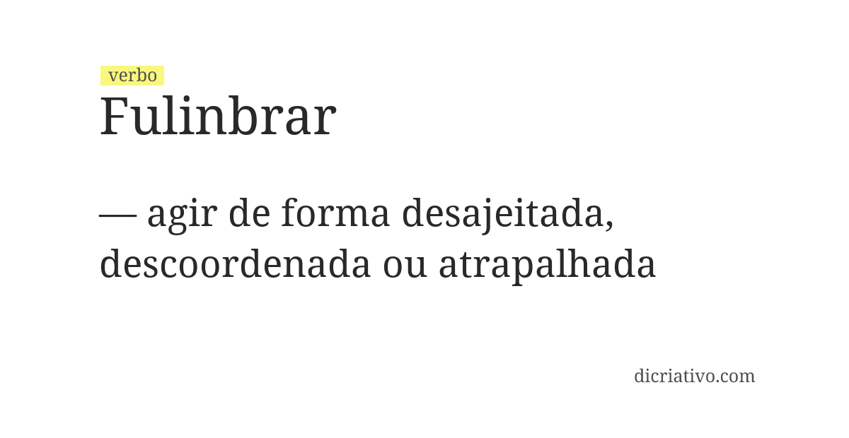 Significado de fulinbrar