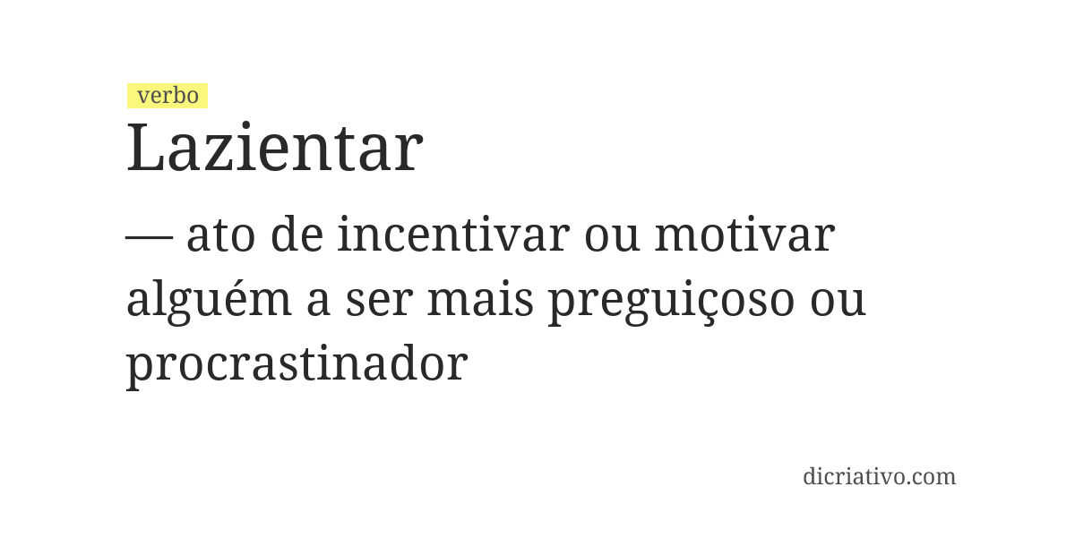 Significado de lazientar