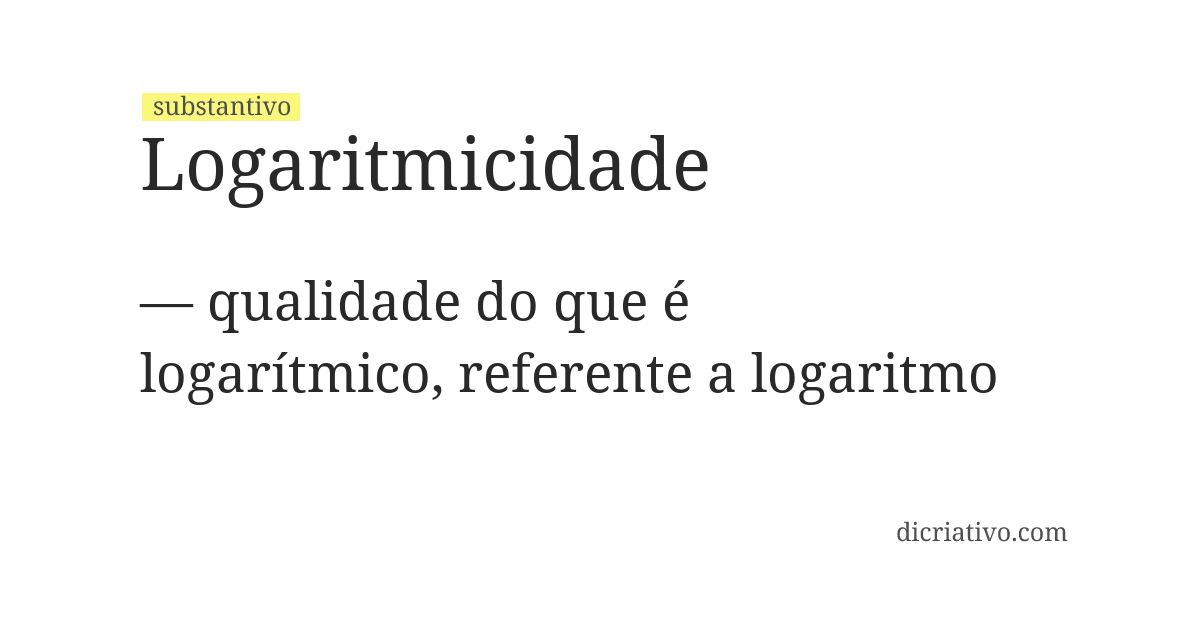 Significado de logaritmicidade