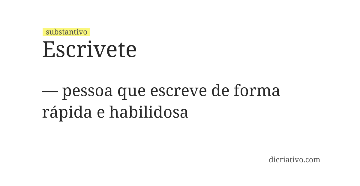 Significado de escrivete