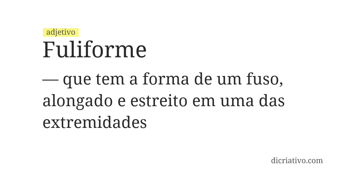 Significado de fuliforme