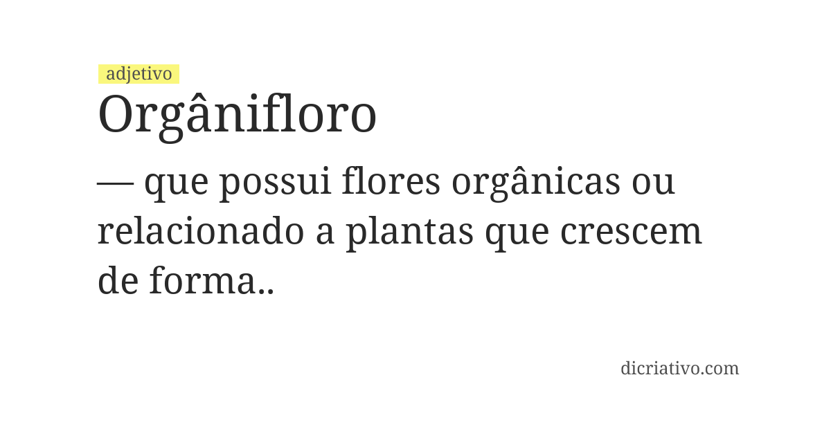 Significado de orgânifloro