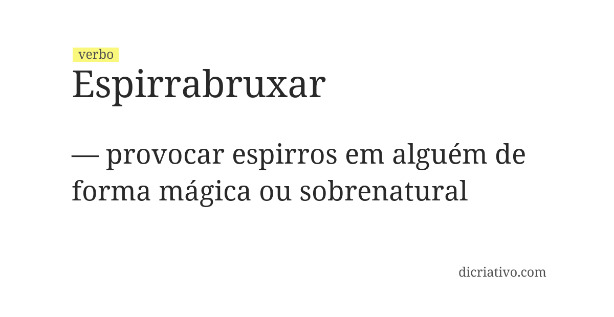 Significado de espirrabruxar