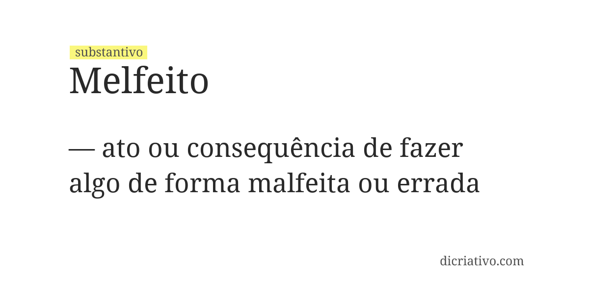 Significado de melfeito
