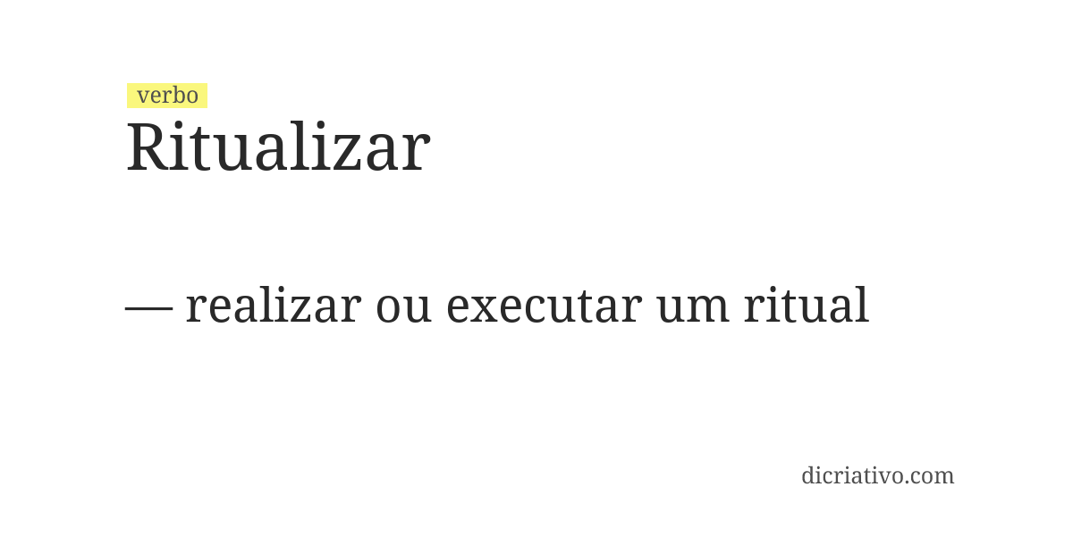 Significado de ritualizar