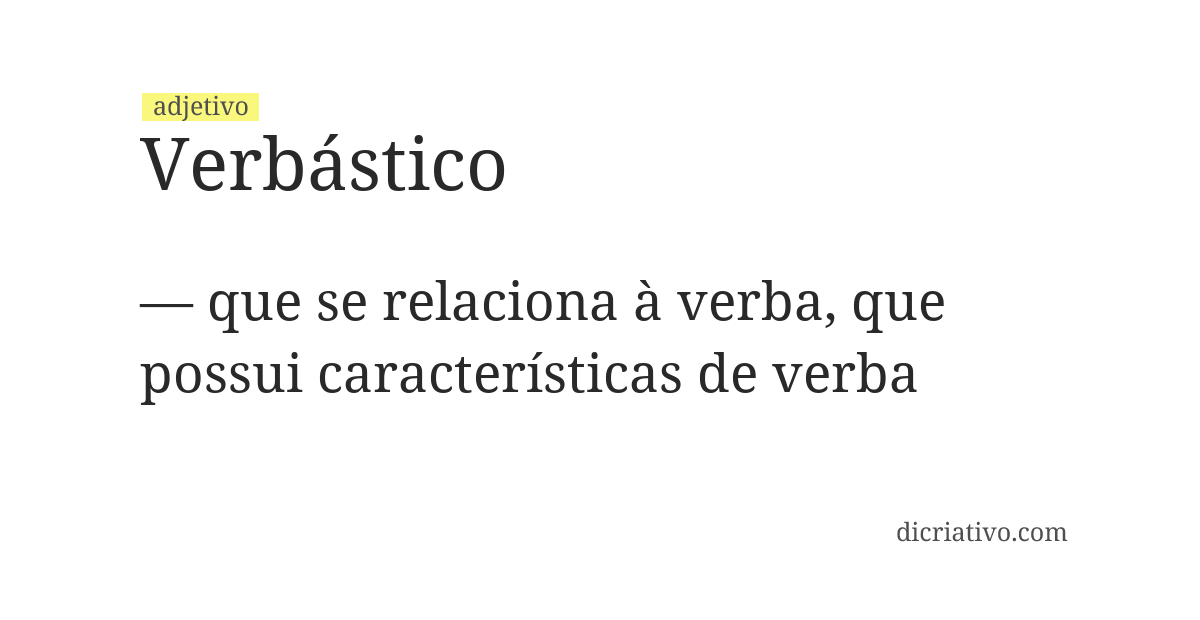 Significado de verbástico