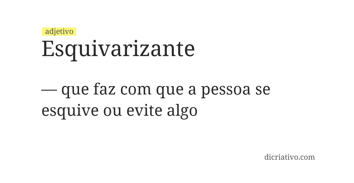 Significado de esquivarizante