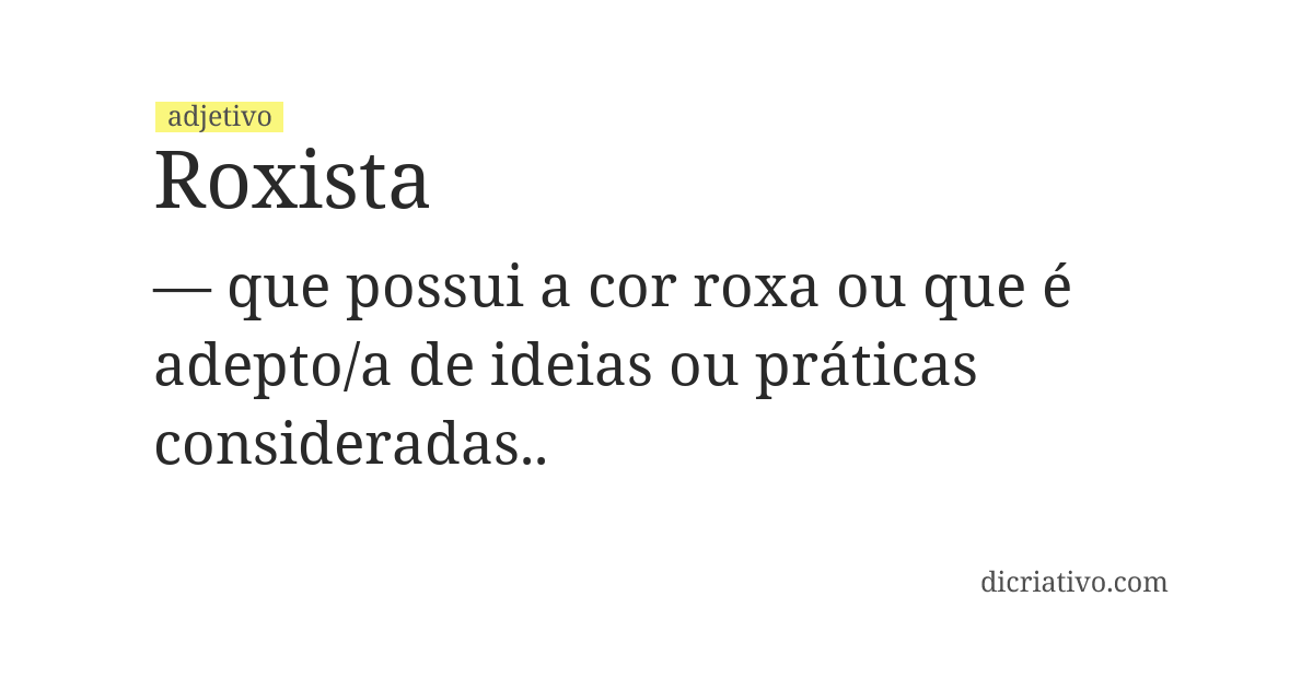 Significado de roxista