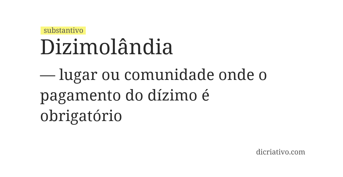 Significado de dizimolândia