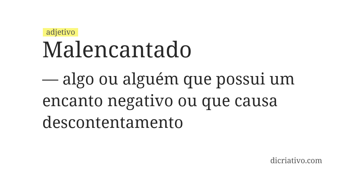 Significado de malencantado