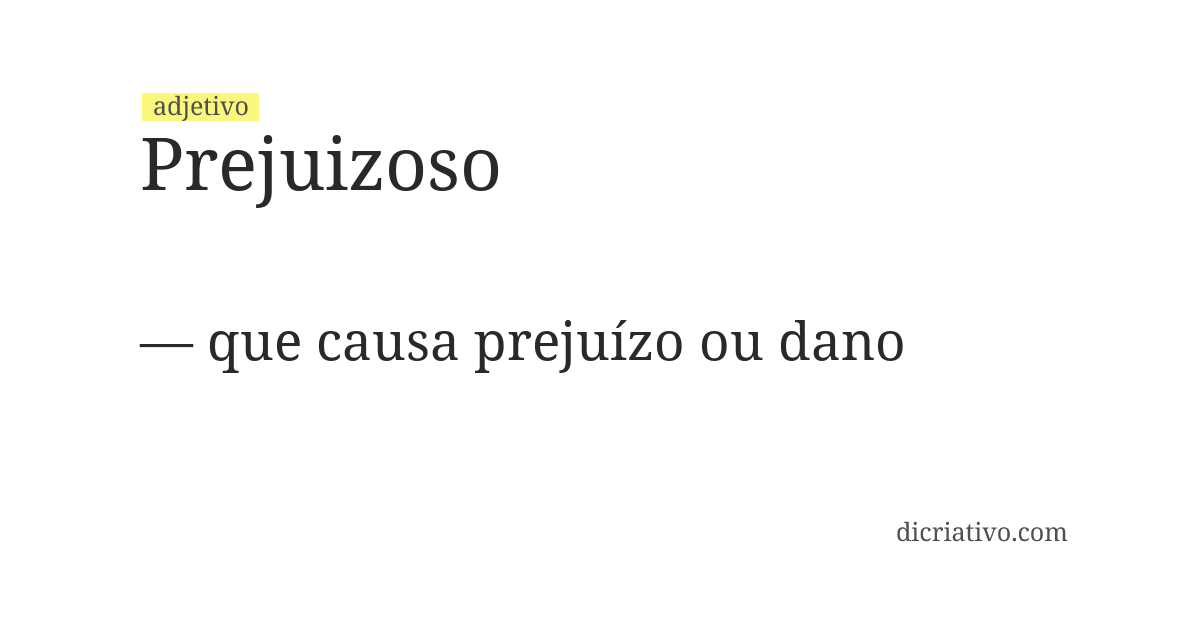 Significado de prejuizoso