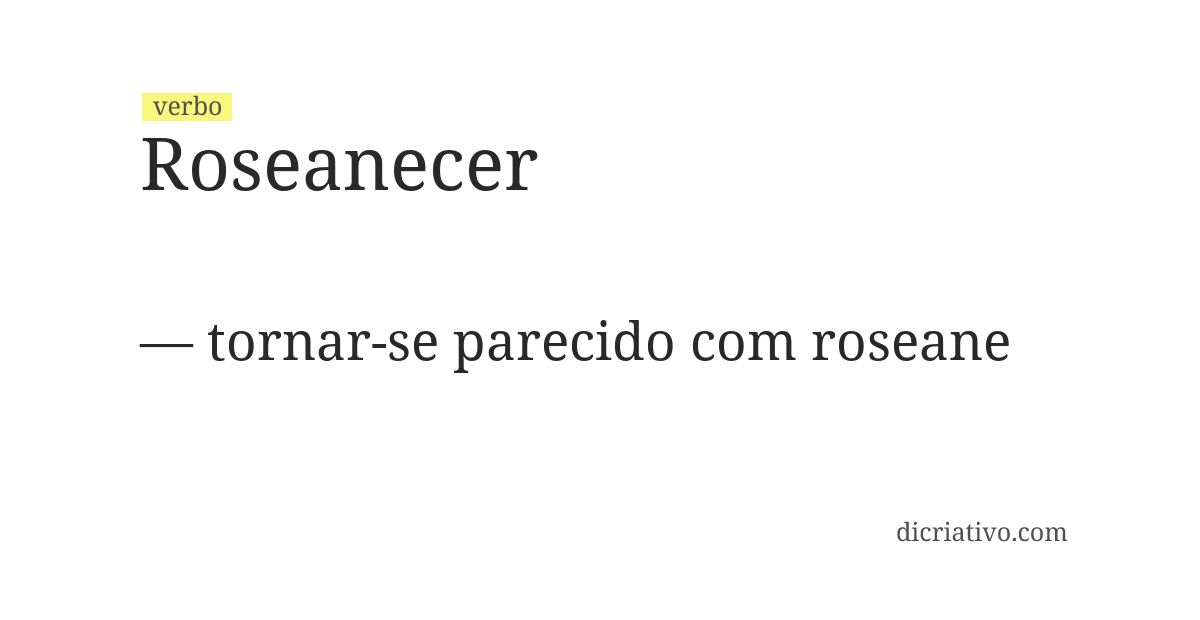Significado de roseanecer