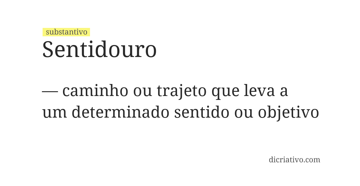 Significado de sentidouro