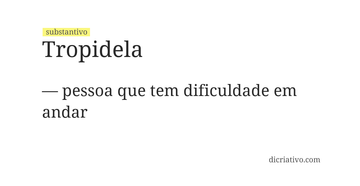 Significado de tropidela