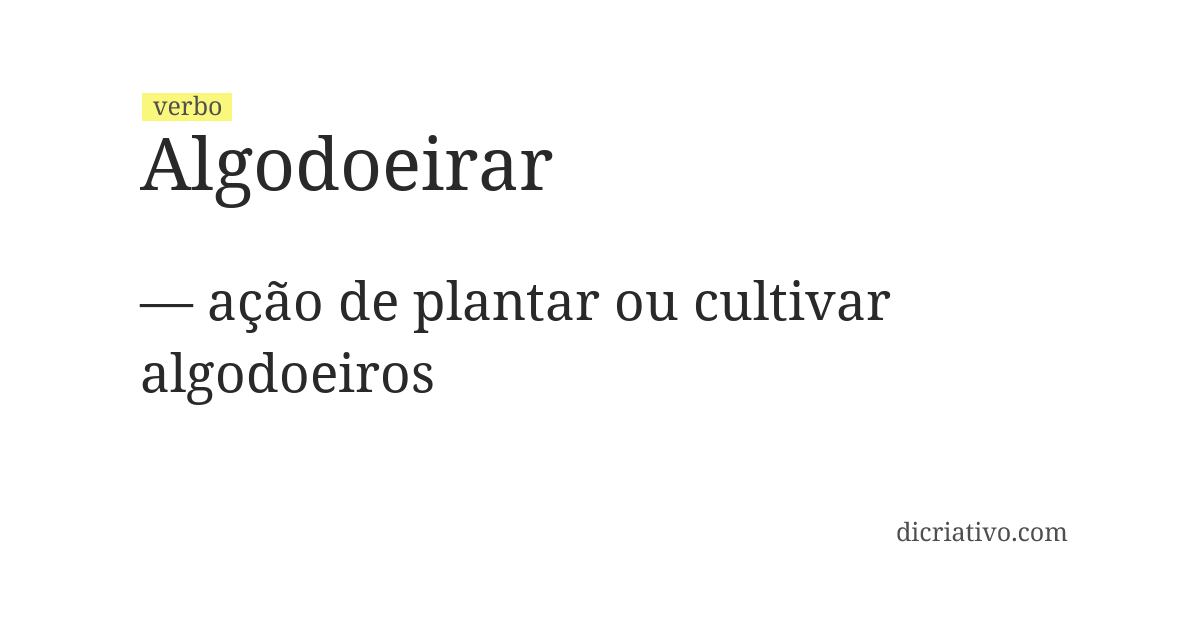 Significado de algodoeirar