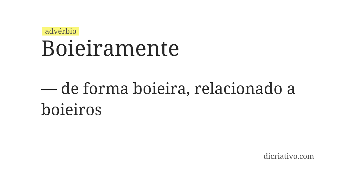 Significado de boieiramente