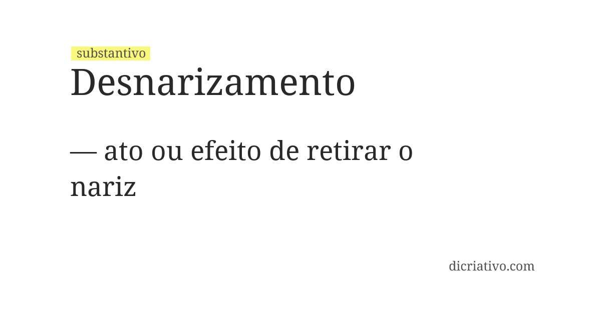 Significado de desnarizamento