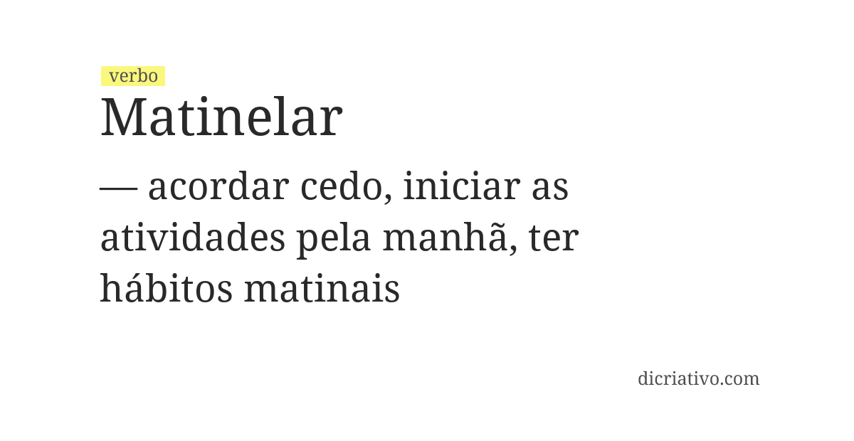 Significado de matinelar