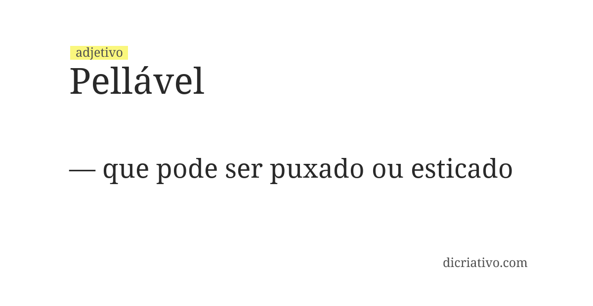 Significado de pellável