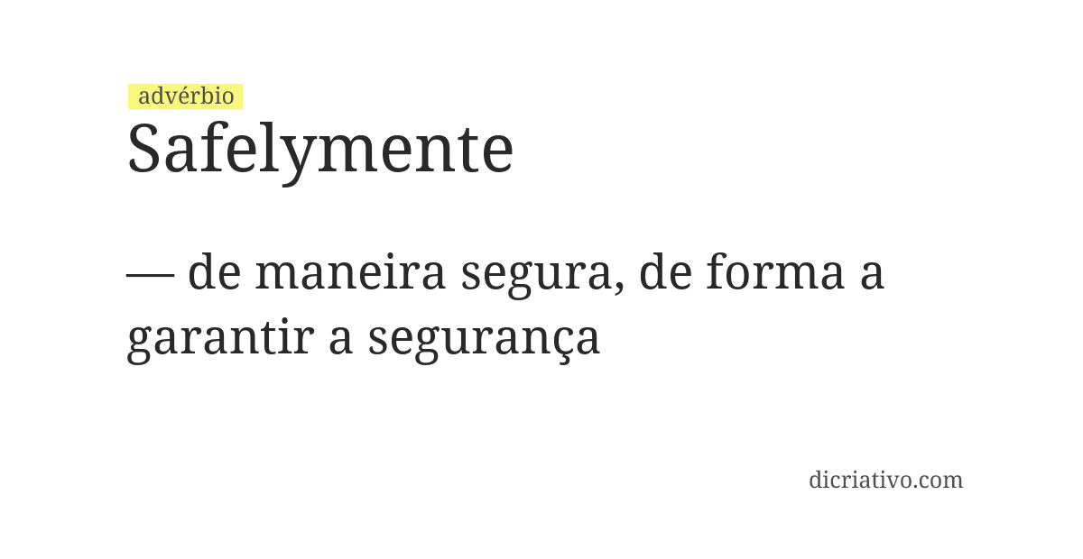 Significado de safelymente