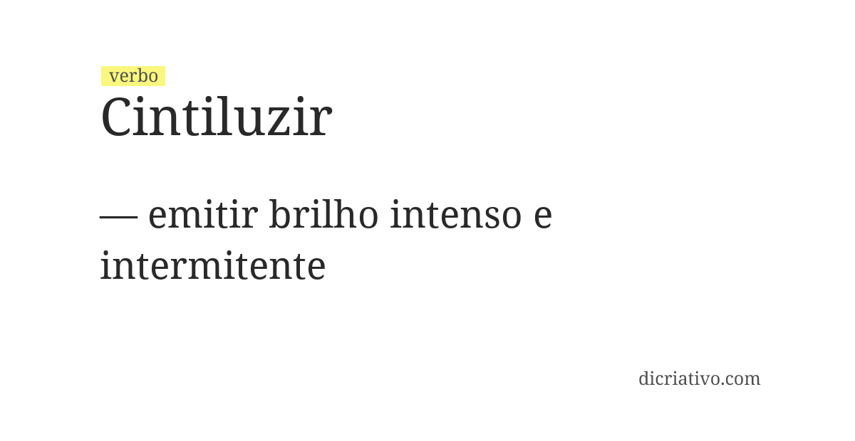 Significado de cintiluzir