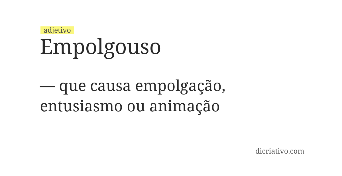 Significado de empolgouso