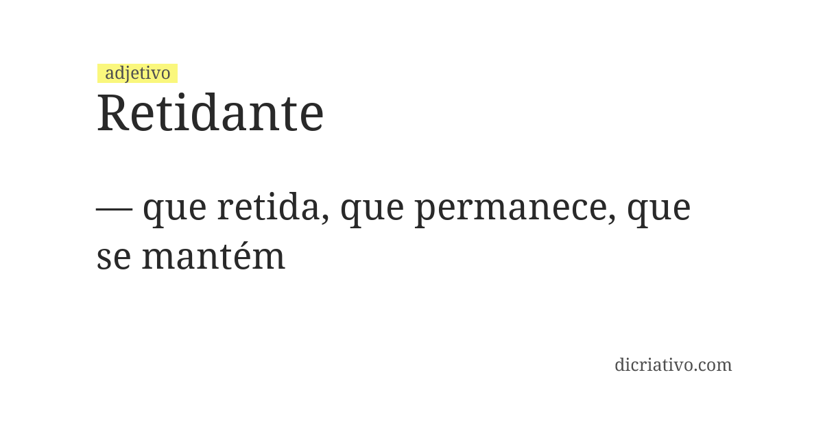 Significado de retidante