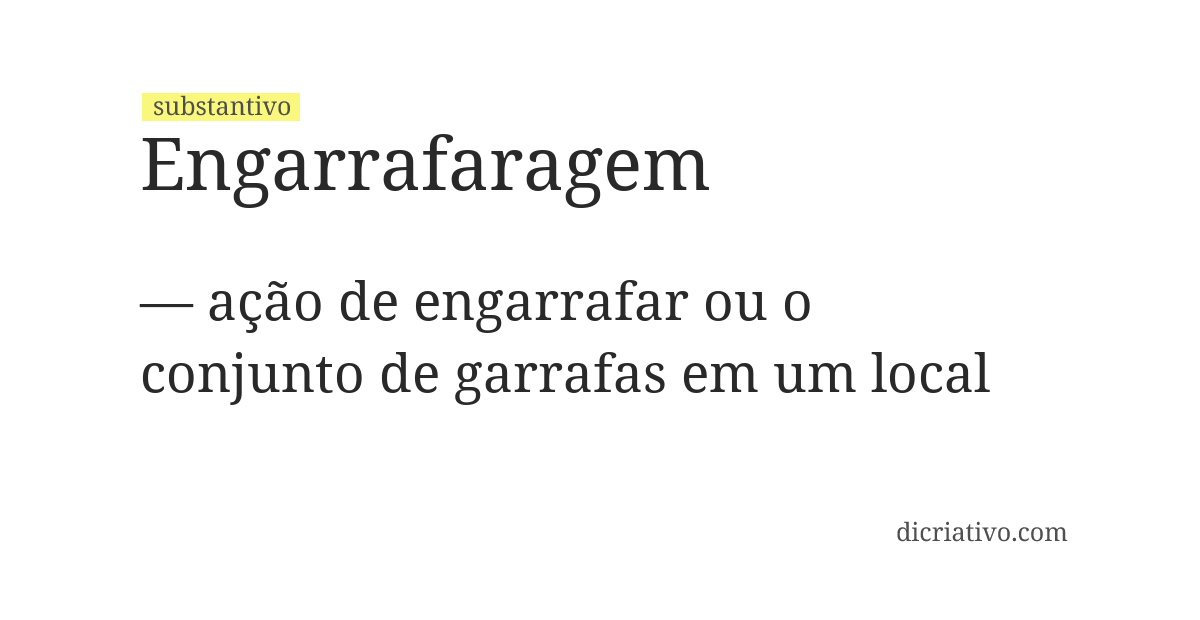 Significado de engarrafaragem