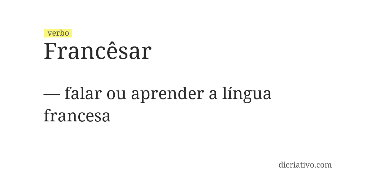 Significado de francêsar