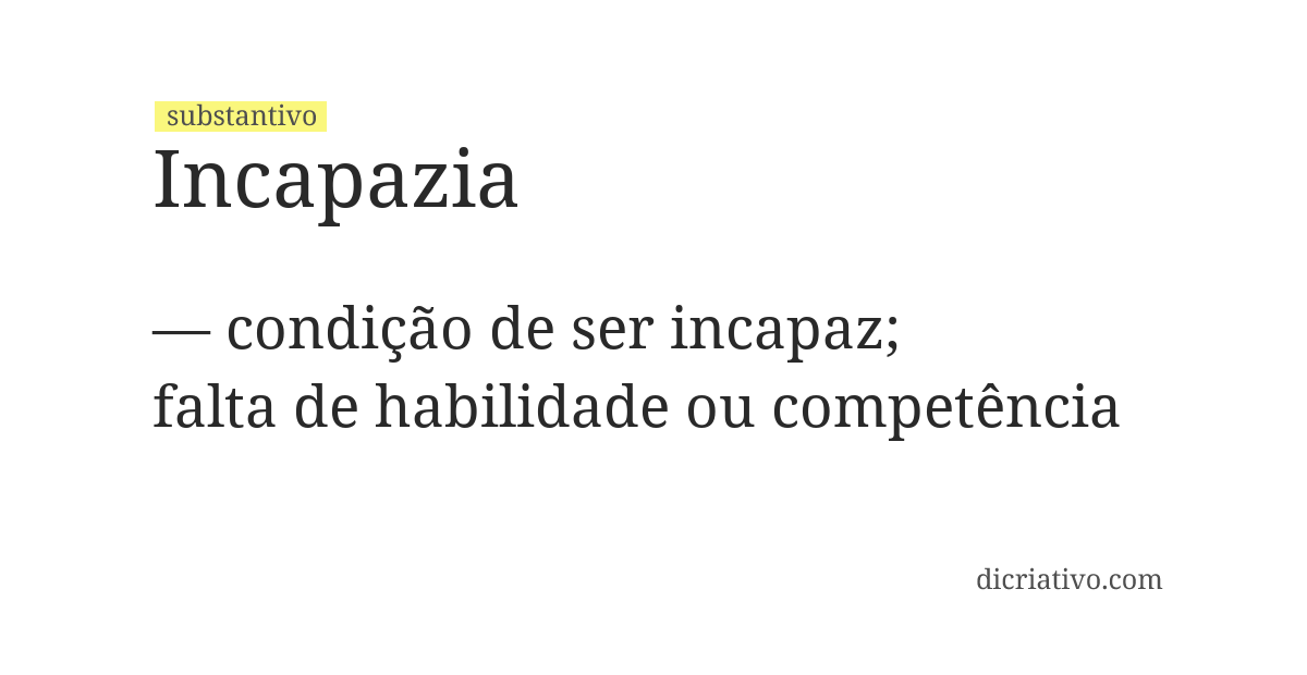 Significado de incapazia