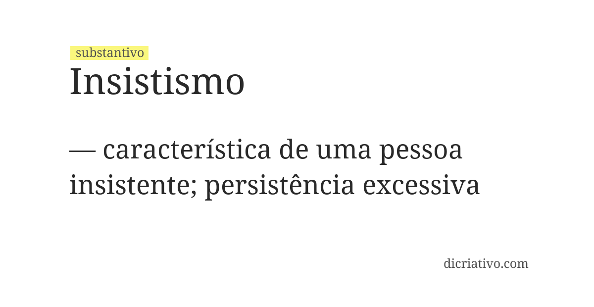 Significado de insistismo