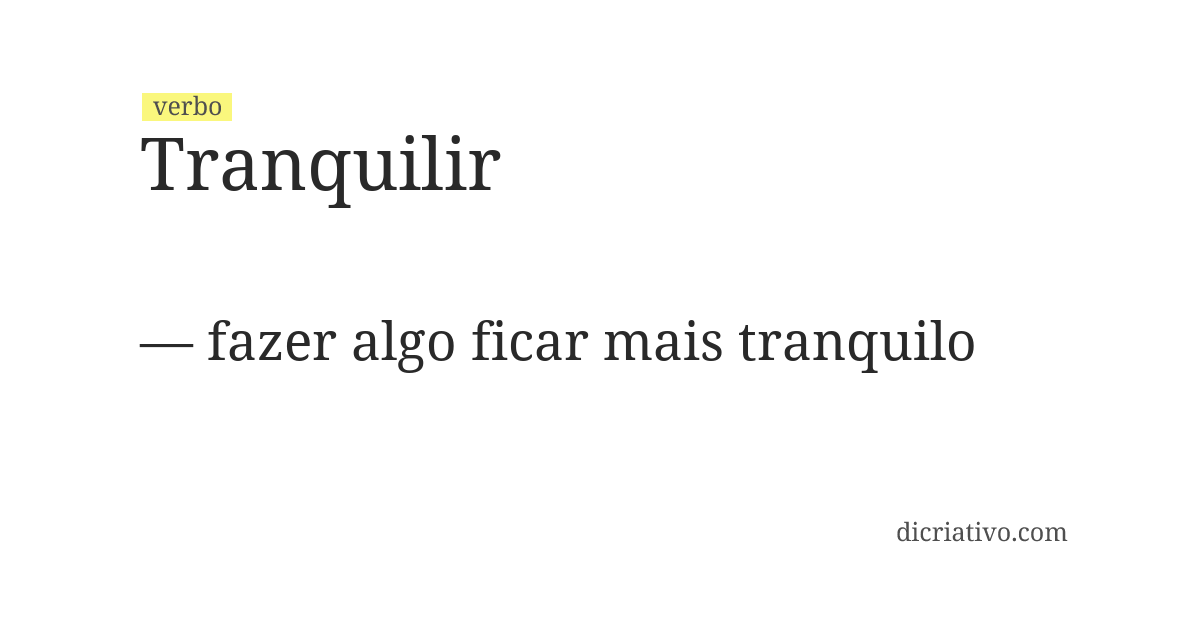 Significado de tranquilir