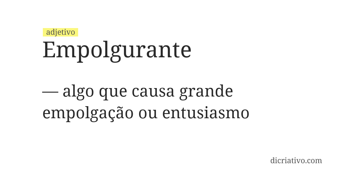 Significado de empolgurante