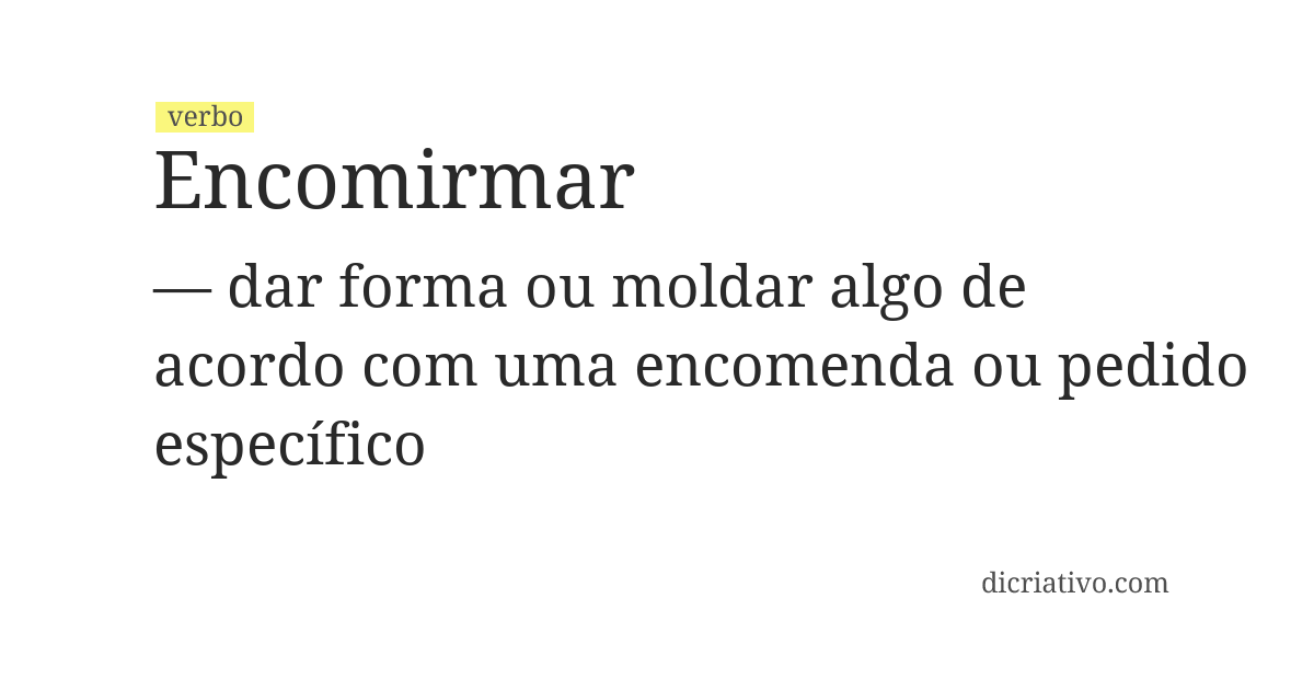 Significado de encomirmar